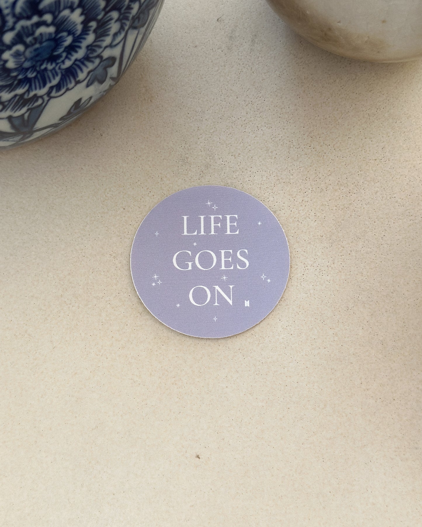 Life Goes On Sticker